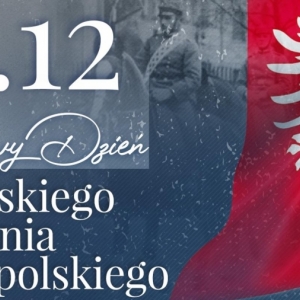 pokaż obrazek - 27 grudnia rocznica POWSTANIA WIELKOPOLSKIE 1918 -1919